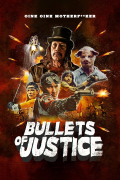 Película Bullets of Justice