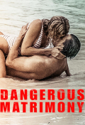 Película Dangerous Matrimony