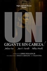 Un Gigante Sin Cabeza!