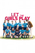 Película Let the Girls Play