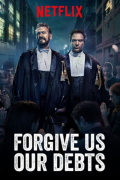 Película Forgive Us Our Debts
