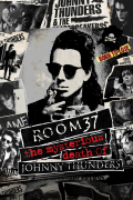 Película Room 37: The Mysterious Death of Johnny Thunders