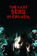 Película The Last Serb in Croatia