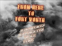 From Here to Fort Worth