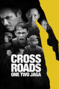 Película Crossroads: One Two Jaga