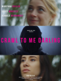 Película Crawl to Me Darling