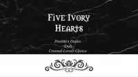 Five Ivory Hearts