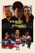 Película In the Heart of the World
