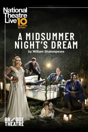 National Theatre Live: Sueño de una noche de verano