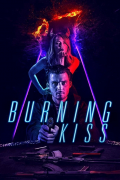 Película Burning Kiss