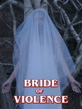 Película Bride of Violence