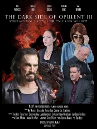 The Dark Side Of Opulent III
