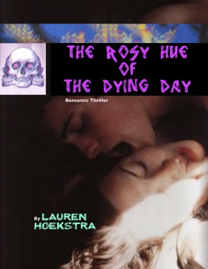 The Rosy Hue of the Dying Day