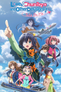 Película Love, Chunibyo & Other Delusions the Movie: Take on Me