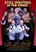 Película Waiting in the Wings: Still Waiting