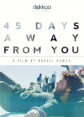 Película 45 Days Away from You