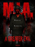 Película M.I.A. A Greater Evil