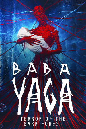 Yaga: Pesadilla del bosque oscuro
