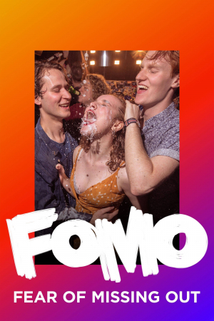 FOMO: Fear of Missing Out FOMO: Fear of Missing Out