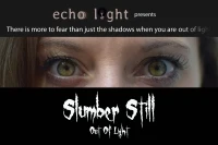 Slumber Still: Out of Light