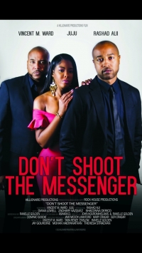 Don't Shoot the Messenger Don't Shoot the Messenger