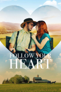 Película Follow Your Heart