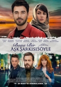 Película Bana Bir Ask Sarkisi Söyle