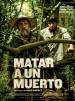 Matar a un Muerto