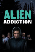Película Alien Addiction
