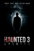 Película Haunted 3: Spirits