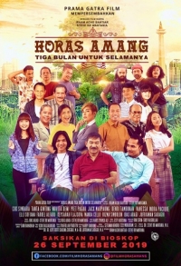 Horas Amang: Tiga Bulan Untuk Selamanya Horas Amang: Tiga Bulan Untuk Selamanya