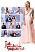 Película Jak poslubic milionera
