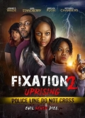 Película Fixation 2 UpRising