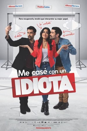 Me casé con un idiota Me casé con un idiota