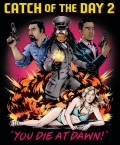 Película Catch of the Day 2: You Die at Dawn!
