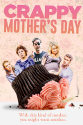 Película Crappy Mother's Day