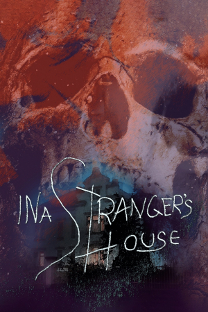 In a Stranger's House In a Stranger's House