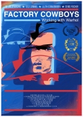 Película Factory Cowboys: Working with Warhol