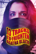 Película 13 Tracks to Frighten Agatha Black