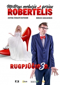 Moterys meluoja geriau. Robertelis Moterys meluoja geriau. Robertelis