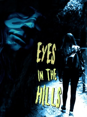 Eyes In The Hills