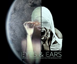 Eyes & Ears