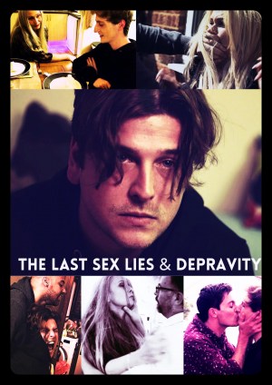 The Last Sex Lies & Depravity