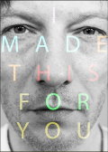 I Made This for You