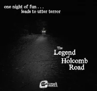 The Legend of Holcomb Road