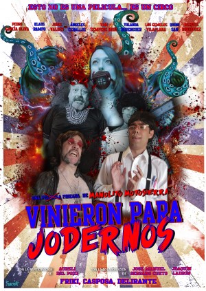Vinieron para jodernos