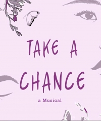Take a Chance: A Musical