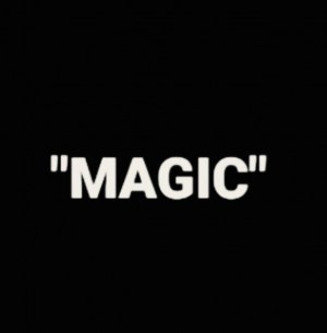 Magic