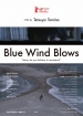 Blue Wind Blows