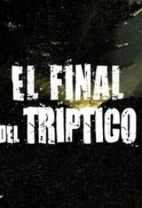 El final del tríptico